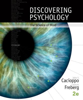 Discovering Psychology: The Science of Mind - Cacioppo, John, and Freberg, Laura