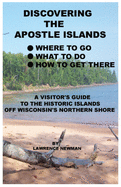 Discovering the Apostle Islands