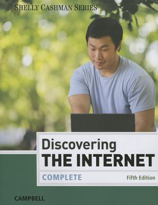 Discovering the Internet: Complete - Campbell, Jennifer