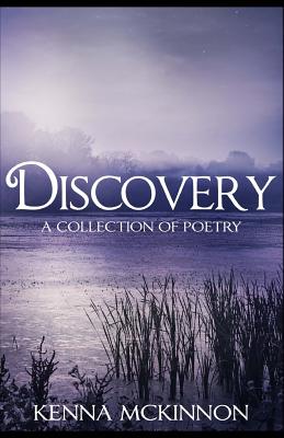 Discovery: An Anthology of Poetry - McKinnon, Kenna
