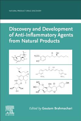Discovery and Development of Anti-inflammatory Agents from Natural Products - Brahmachari, Goutam (Editor)