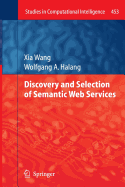 Discovery and Selection of Semantic Web Services