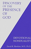 Discovery of the Presence of God: Devotional Nonduality - Dr Hawkins