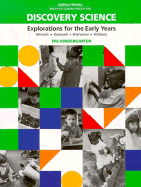 Discovery Science: Explorations for the Early Years, Grade Pre-Kindergarten - Winnett, David A