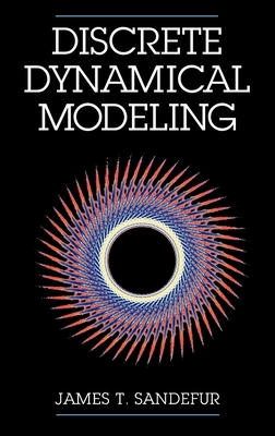 Discrete Dynamical Modeling - Sandefur, James T