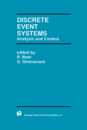 Discrete event systems: analysis and control