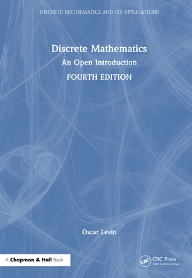 Discrete Mathematics: An Open Introduction - Levin, Oscar