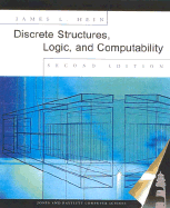 Discrete Structures, Logic, and Computability, Second Edition