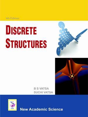 Discrete Structures - Vatsa, B.S., and Vasta, Suchi