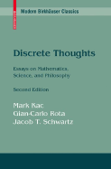 Discrete Thoughts: Essays on Mathematics, Science and Philosophy