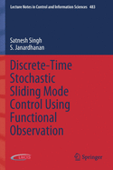 Discrete-Time Stochastic Sliding Mode Control Using Functional Observation