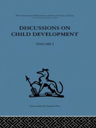 Discussions on Child Development: Volume one