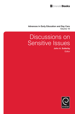 Discussions on Sensitive Issues - Sutterby, John (Editor)