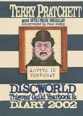 Discworld Thieves' Guild Diary - Pratchett, Terry, and Kidby, Paul, and Briggs, Stephanie