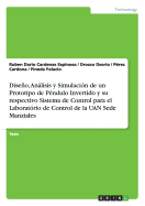 Diseo, Anlisis y Simulacin de un Prototipo de Pndulo Invertido y su respectivo Sistema de Control para el Laboratrio de Control de la UAN Sede Manziales