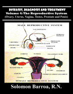Diseases, Diagnosis and Treatment