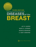 Diseases of the Breast - Harris, Jay R, MD (Editor), and Lippman, Marc E, MD (Editor), and Morrow, Monica, MD (Editor)