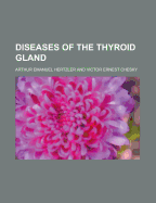 Diseases of the Thyroid Gland - Hertzler, Arthur Emanuel