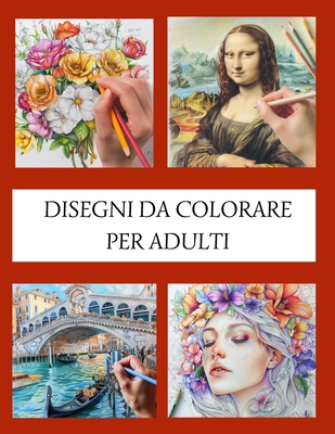 Disegni Da Colorare Per Adulti: Colora il tuo mondo: rilassati, migliora l'umore e gioisci dei tuoi capolavori. - Book, Luna's