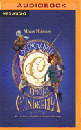 Disenchanted: The Trials of Cinderella