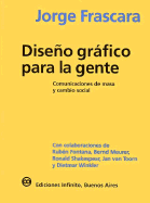 Diseno Grafico Para La Gente - Frascara, Jorge