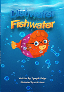 Dishwater Fishwater: Paperback