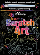Disney - Amazing Scratch Art: With Scratch Tool and Coloring Pages
