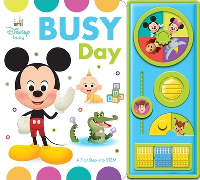 Disney Baby: Busy Day - Broderick, Kathy, and The Disney Storybook Art Team (Illustrator)