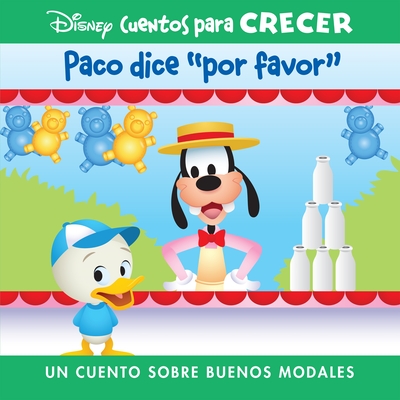 Disney Cuentos Para Crecer Paco Dice Por Favor (Disney Growing Up Stories Dewey Says Please): Un Cuento Sobre Buenos Modales (a Story about Manners) - Pi Kids, and Maruyama, Jerrod (Illustrator), and Disney Storybook Art Team (Illustrator)