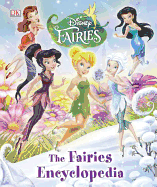 Disney Fairies: The Fairies Encyclopedia