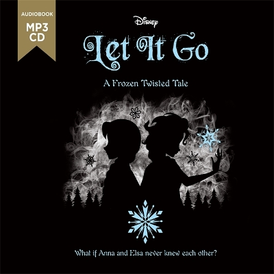 Disney Frozen: Let It Go - Walt Disney, and Matthews, Rachel (Narrator)
