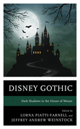 Disney Gothic: Dark Shadows in the House of Mouse