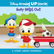 Disney Growing Up Stories: Huey Helps Out a Story about Kindness