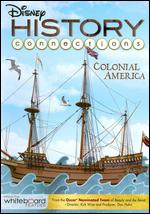 Disney History Connections: Colonial America - 