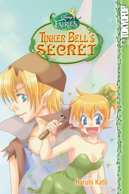 Disney Manga: Fairies - Tinker Bell's Secret: Volume 2 - 