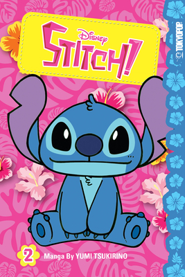 Disney Manga: Stitch!, Volume 2 - Tsukurino, Yumi