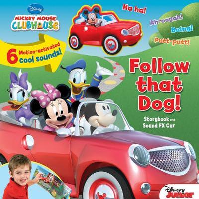 Disney Mickey Mouse Clubhouse: Follow That Dog!: Storybook and Sound Fx Car - Disney Mickey Mouse Clubhouse, and Amerikaner, Susan