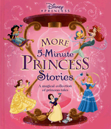 Disney More 5-Minute Princess Stories: A Magical Collection of Princess Tales