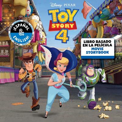 Disney/Pixar Toy Story 4: Movie Storybook / Libro Basado En La Pelcula (English-Spanish) - Collado Priz, Laura (Translated by), and Cregg, R J (Adapted by)