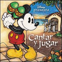 Disney Presenta Cantar y Jugar - Disney