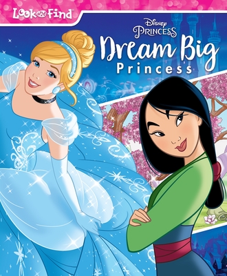 Disney Princess Dream Big Look & Find - Kids, P I