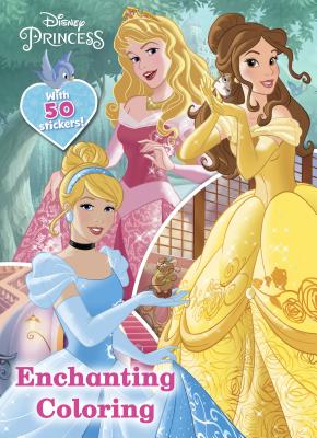 Disney Princess Enchanting Coloring: With 50 Stickers! - Parragon Books Ltd