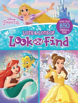 Disney Princess: Lots & Lots of Look and Find - Pi Kids