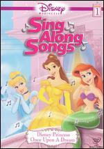 Disney Princess Sing Along Songs, Vol. 1: Once Upon a Dream