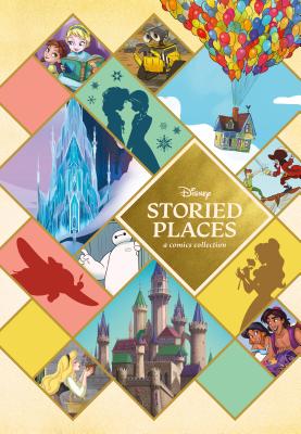 Disney Storied Places - Cleary, Rhona, and Jauregui, Eduardo