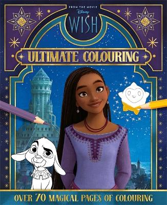 Disney Wish: Ultimate Colouring - Walt Disney
