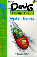 Disney's Doug Chronicles: Winter Games - Book #8 - Grundman, Tim