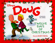 Disney's Doug Twelve Days of Christmas - Garvey, Linda K, and Jenkins, Jim (Creator)