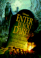 Disney's Enter If You Dare!: Scary Tales from the Haunted Mansion