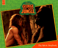 Disney's George of the Jungle: The Movie Storybook